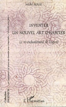 INVENTER UN NOUVEL ART D'HABITER