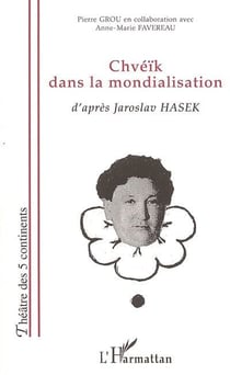 Chveik dans la mondialisation - d'apres jaroslav hasek