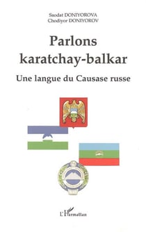 Parlons karatchay-balkar : Une langue du Caucase russe