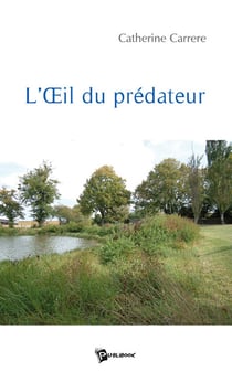 L?oeil du prédateur