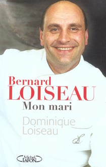Bernard loiseau mon mari