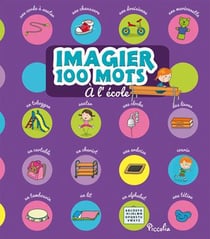 Imagier 100 mots - à l'école