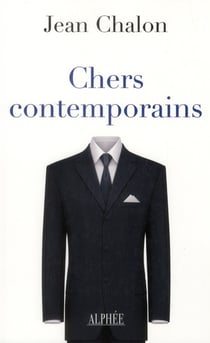 Chers contemporains