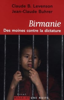 Birmanie : des moines contre la dictature