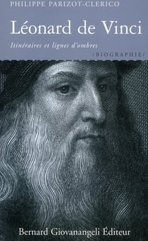 Leonard de vinci. nouvelle edition - itineraires et lignes d'ombres