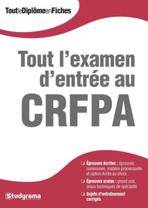 Tout l'examen d'entrée au crfpa