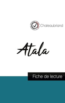 Atala de Chateaubriand - fiche de lecture et analyse complète de l'oeuvre