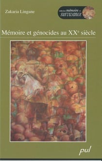 Memoire et genocides au xxe siecle