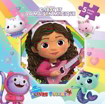Mon premier livre puzzle : Gabby et la maison magique