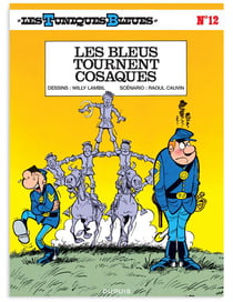 Les Tuniques Bleues T12 Les Bleus Tournent Cosaques