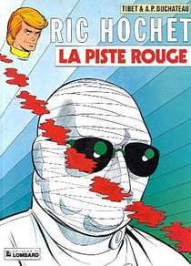 Ric Hochet Tome 24 : la piste rouge