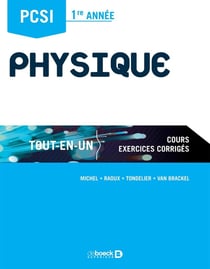 Physique - PCSI 1re année - cours, exercices corrigés - tout-en-un