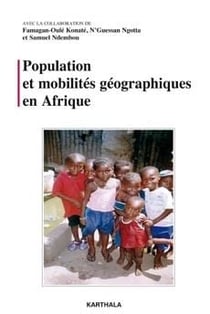 Population et mobilités géographiques en Afrique