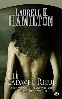 Anita Blake Tome 2 : le cadavre rieur