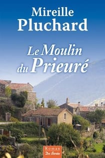 Le moulin du prieuré