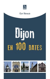 Dijon en 100 dates