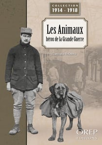 Les animaux, héros de la Grande Guerre