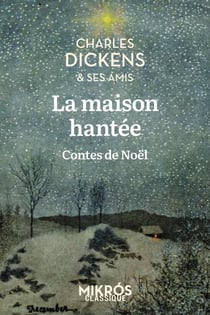 La maison hantée - Contes de noel