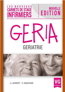LES NOUVEAUX CARNETS DE STAGE INFIRMIERS : gériatrie