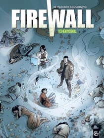 Firewall cycle 1 Tome 1 - Tchernobyl