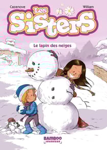 Les Sisters Tome 3 : le lapin des neiges