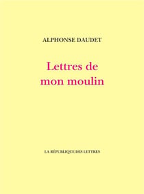 Lettres de mon moulin