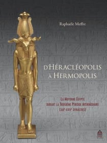 D'Héracléopolis à Hermopolis
