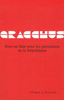 Pour en finir avec les présidents de la république