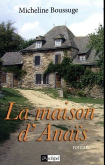 La maison d'Anaïs