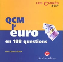 Qcm. l'euro en 188 questions