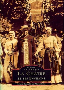 La Chatre et ses environs