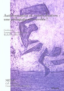 Autoformation et autoevaluation : une pedagogie renouvelee ?
