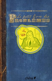 Le petit livre des problèmes