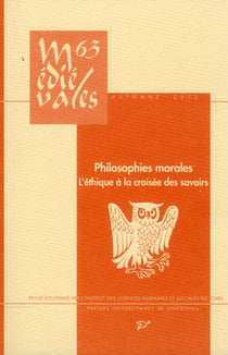 REVUE MEDIEVALES n.63 : philosophies morales - l'éthique à la croisée des savoirs (XIII-XIV siècles)