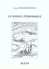 Le roman périodique