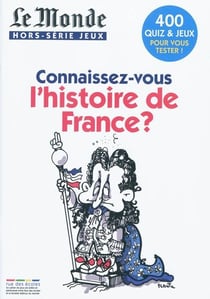 Connaissez-vous l'histoire de France ?