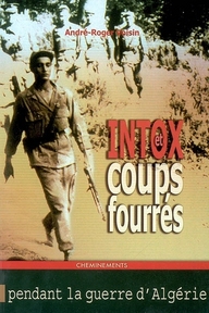 Intox et coups fourrés