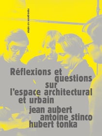 Réflexions et questions sur l'espace architectural et urbain