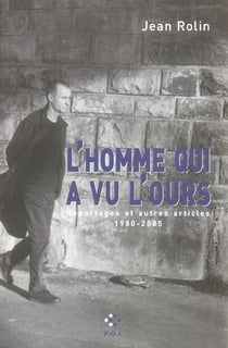 L'homme qui a vu l'ours