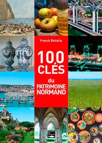 100 clés du patrimoine normand (édition 2020)