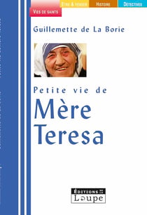 Petite vie de mère Térésa
