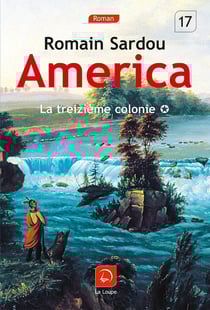 America T1 La treizième colonie