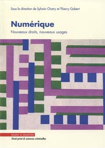 Numérique - nouveaux droits, nouveaux usages