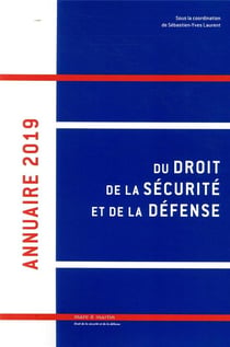 Annuaire du droit de la sécurité et défense v.4 (édition 2019)