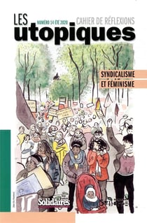 Les utopiques n.14 : été 2020 - syndicalisme et féminisme