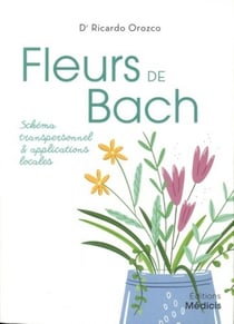 Les fleurs de Bach - schéma transpersonnel et applications locales
