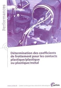 DETERMINATION DES COEFFICIENTS DE FROTTEMENT POUR LES CONTACTS PLASTIQUE-PLASTIQUE OU PLASTIQUE-META