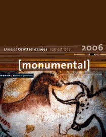 Monumental n.2006/2 : dossier grottes ornées