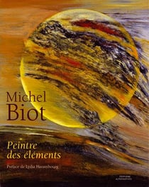 Michel biot - peintre des elements