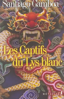 Les captifs du lys blanc